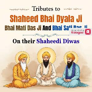 Bhai Dyala, Mati Das & Sati Das Ji Shaheedi Posters instagram post